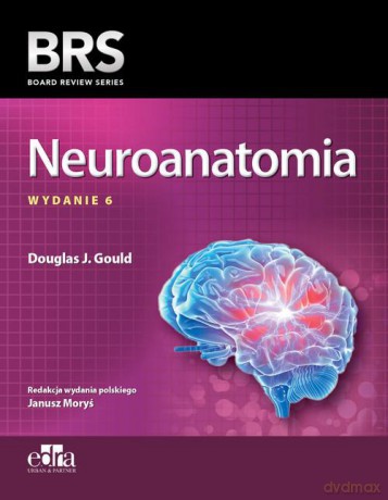 Neuroanatomia BRS - D.J. Gould [KSIAŻKA]