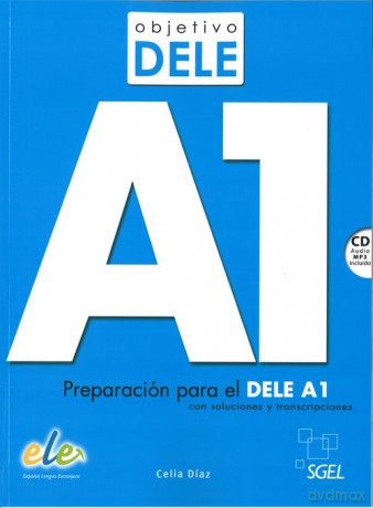 Objetivo Dele A1 Podręcznik mp3 - Diaz Celia [KSIAŻKA]