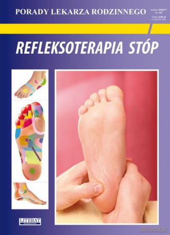 Refleksoterapia stóp - Emilia Chojnowska, Justyna Malanowska-Mamrot [KSIAŻKA]