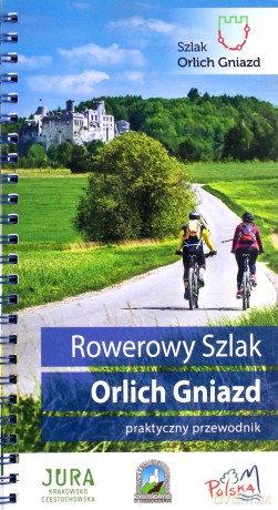 Rowerowy Szlak Orlich Gniazd [KSIAŻKA]