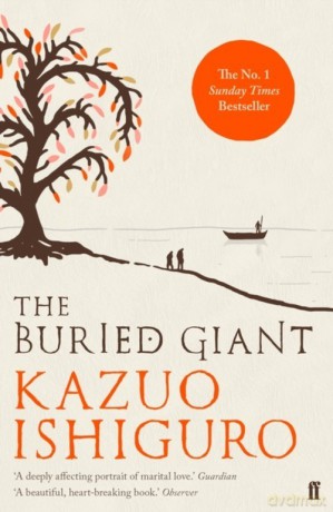 The Buried Giant - Kazuo Ishiguro [KSIAŻKA]