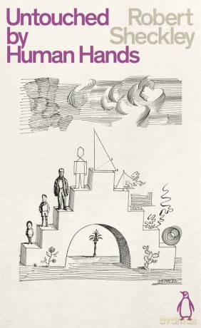 Untouched By Human Hands - Robert Sheckley [KSIAŻKA]
