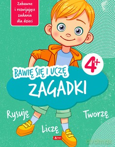 Bawię się i uczę Zagadki 4+ - Iwona Baturo [KSIĄŻKA]