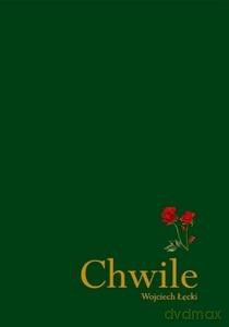 Chwile - Wojciech Łęcki [KSIĄŻKA]