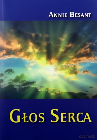 Głos Serca - Annie Besant [KSIĄŻKA]