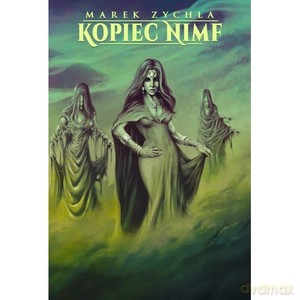 Kopiec nimf - Marek Zychla [KSIĄŻKA]
