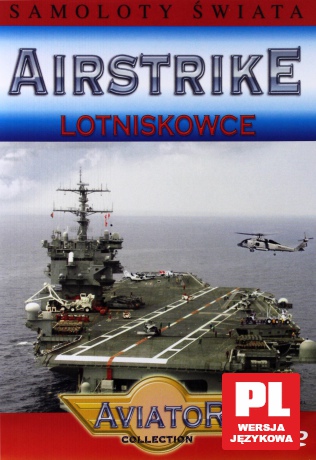 Samoloty świata 40: Lotniskowce [DVD]