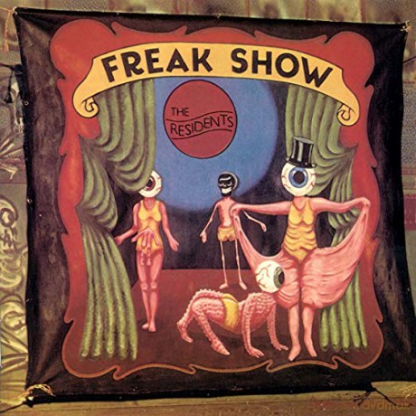 The Residents: Freak Show (Remastered) [3CD]
