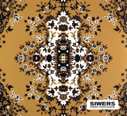 Siwers: Powróty Z Drogi Donikąd [CD]