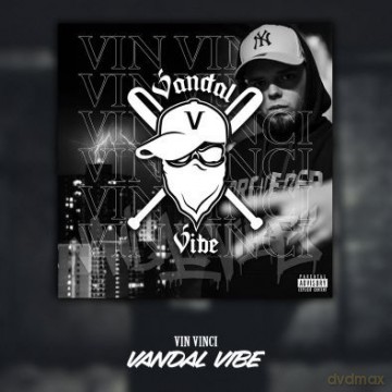 Vin Vinci: Vandal Vibe [CD]