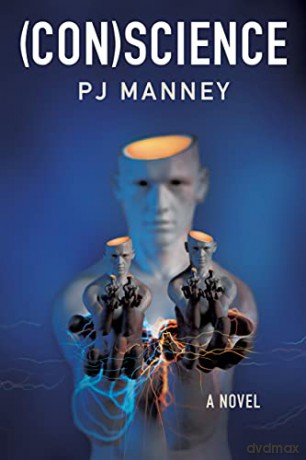 (CON)science: A Novel: 3 (Phoenix Horizon, 3) - PJ Manney [KSIĄŻKA]
