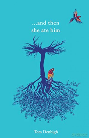 ...and then she ate him - Tom Denbigh [KSIĄŻKA]