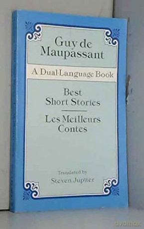 {Best Short Stories: A Dual-Language Book By De Maupassant, Guy} [KSIĄŻKA]