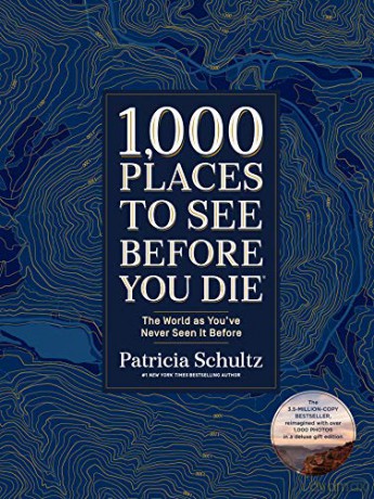 1,000 Places to See Before You Die (Deluxe Edition) (Photographic Journey): The World as You've Never Seen It Before - Patricia Schultz [KSIĄŻKA]