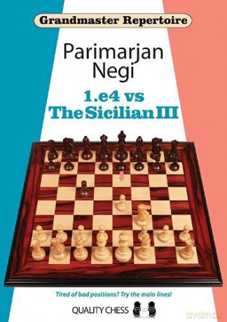 1.e4 vs The Sicilian III: 3 (Grandmaster Repertoire) - Parimarjan Negi [KSIĄŻKA]