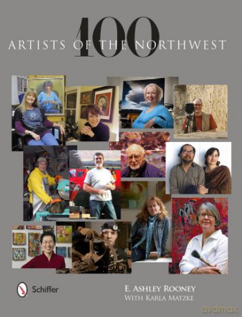 100 Artists of the Northwest - E Ashley Rooney [KSIĄŻKA]