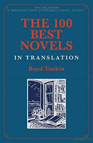 100 Best Novels in Translation, The - Boyd Tonkin [KSIĄŻKA]