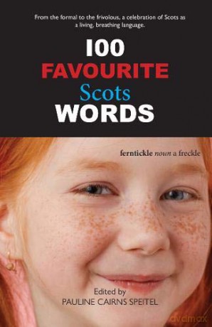 100 Favourite Scots Words - Pauline Cairns Speitel [KSIĄŻKA]