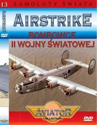 Samoloty świata 13: Bombowce II Wojny Światowej [DVD]