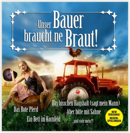 Unser Bauer Braucht Ne Braut! [2CD]