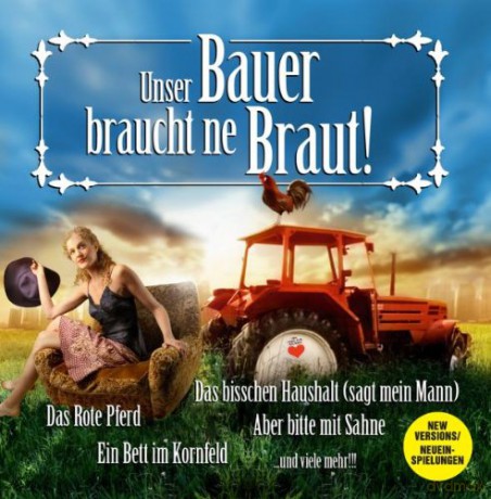 Unser Bauer Braucht Ne Braut! [2CD]