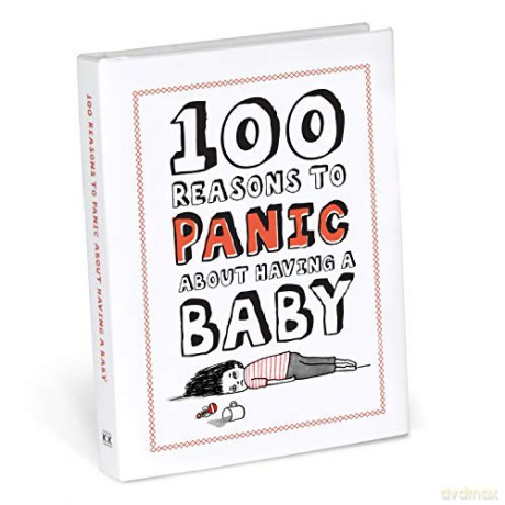 100 Reasons to Panic about Having a Baby - Knock Knock [KSIĄŻKA]