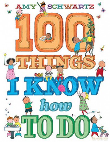 100 Things I Know How to Do - Amy Schwartz [KSIĄŻKA]