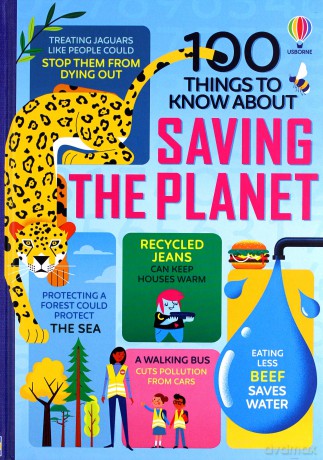 100 Things to Know About Saving the Planet [KSIĄŻKA]