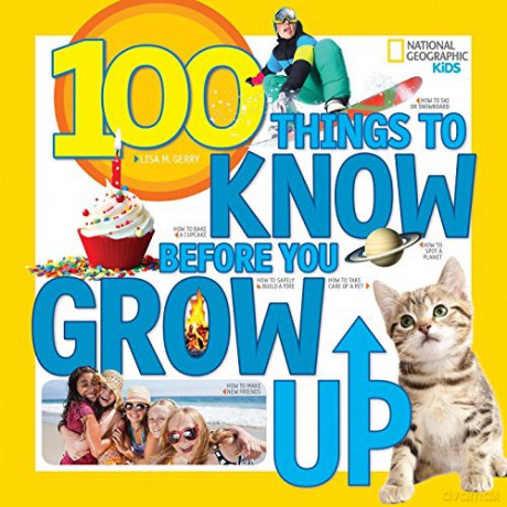 100 Things to Know Before You Grow Up - Lisa M. Gerry [KSIĄŻKA]