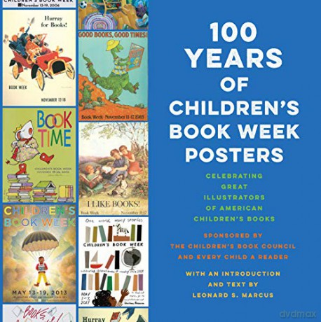 100 Years of Children's Book Week Posters - Leonard S. Marcus [KSIĄŻKA]