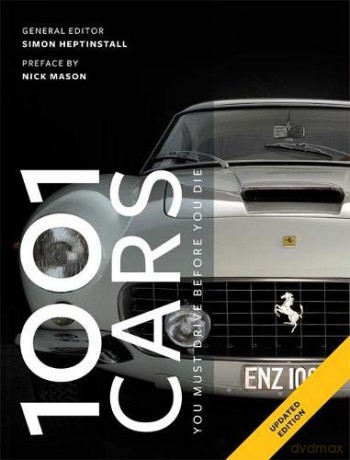 1001 Cars To Dream of Driving Before You Die - Simon Heptinsall [KSIĄŻKA]