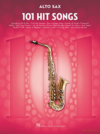 101 Hit Songs For Alto Saxophone (Instrumental Folio) [KSIĄŻKA]