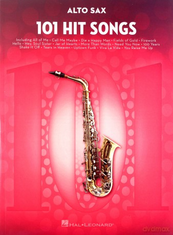 101 Hit Songs For Alto Saxophone (Instrumental Folio) [KSIĄŻKA]