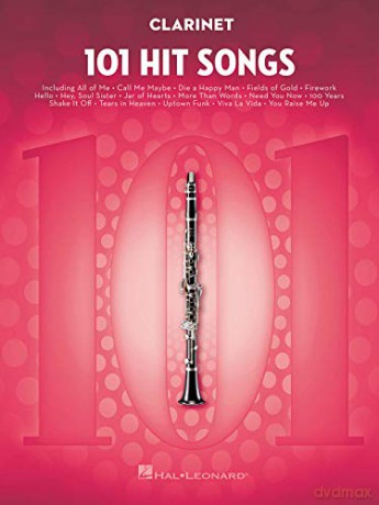 101 Hit Songs For Clarinet [KSIĄŻKA]