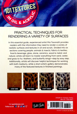101 Textures in Oil and Acrylic: Practical Techniques for Rendering a Variety of Surfaces - Mia Tavonatti [KSIĄŻKA]