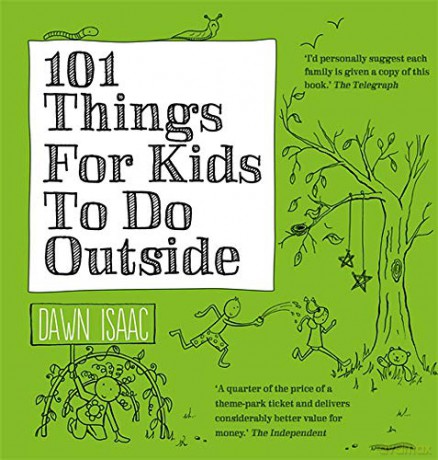 101 Things For Kids To Do Outside - Dawn Isaac [KSIĄŻKA]