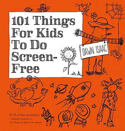 101 Things for Kids to do Screen-Free - Dawn Isaac [KSIĄŻKA]