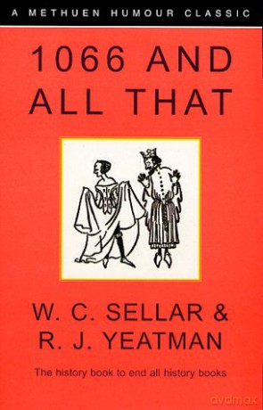 1066 and All That - W C Sellar [KSIĄŻKA]