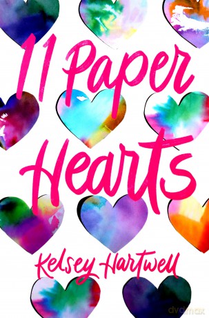 11 Paper Hearts (Underlined Paperbacks) - Kelsey Hartwell [KSIĄŻKA]