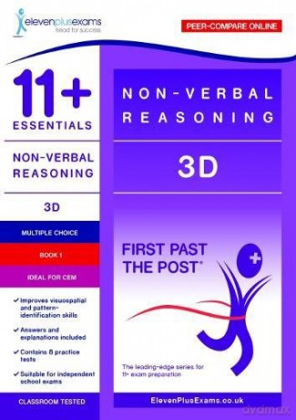 11+ Essentials - 3-D Non-verbal Reasoning Book 1 (First Past the Post) - CEM (Durham University) - Eleven Plus Exams [KSIĄŻKA]