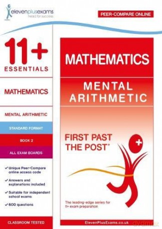 11+ Essentials Mathematics: Mental Arithmetic Book 2 (First Past the Post) - Eleven Plus Exams [KSIĄŻKA]