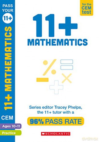 11+ Practice for the CEM Test: Practice and Assessment for Maths (Ages 10-11) by Tracey Phelps, the tutor with a 96% pass rate (Pass Your 11+) - Tracey Phelps [KSIĄŻKA]