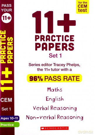 11+ Practice Papers for the CEM Test: Set 1 Tests for English, Verbal Reasoning, Maths and Non-Verbal Reasoning (Ages 10-11) by Tracey Phelps, the tutor with a 96% pass rate. - Tracey Phelps [KSIĄŻKA]