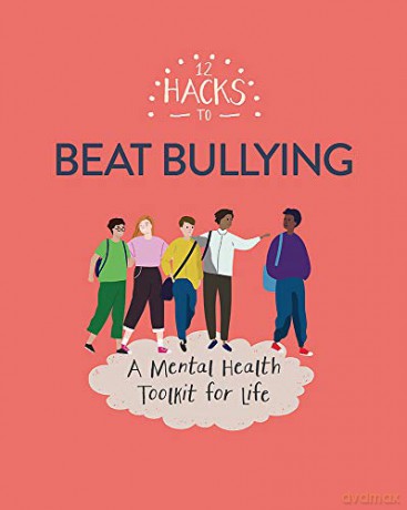 12 Hacks to Beat Bullying - Honor Head [KSIĄŻKA]