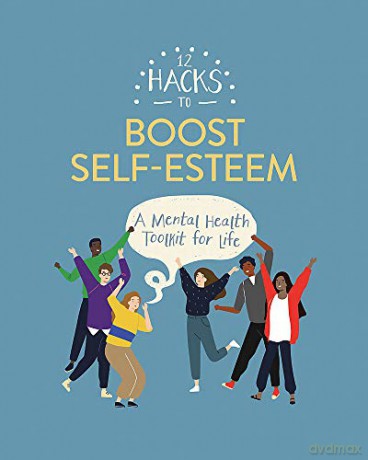 12 Hacks to Boost Self-esteem - Honor Head [KSIĄŻKA]