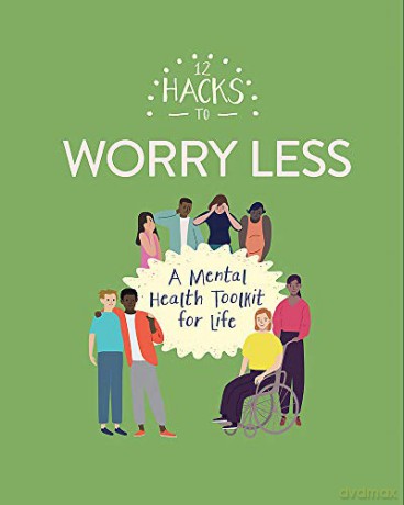 12 Hacks to Worry Less - Honor Head [KSIĄŻKA]
