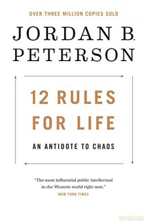 12 Rules for Life: An Antidote to Chaos - Jordan B Peterson [KSIĄŻKA]