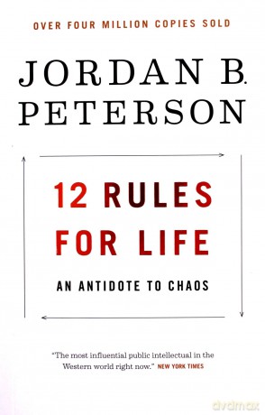 12 Rules for Life: An Antidote to Chaos - Jordan B Peterson [KSIĄŻKA]