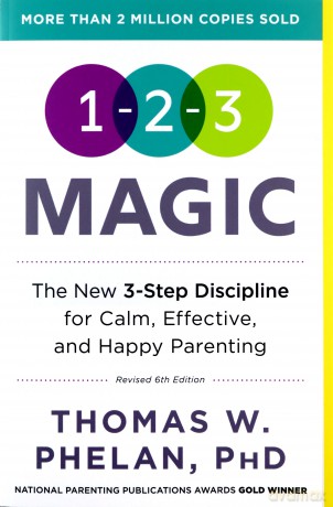 1-2-3 Magic: 3-Step Discipline for Calm, Effective, and Happy Parenting - Thomas Phelan [KSIĄŻKA]
