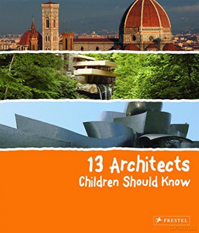13 Architects Children Should Know (13 Children Should Know) - Florian Heine [KSIĄŻKA]